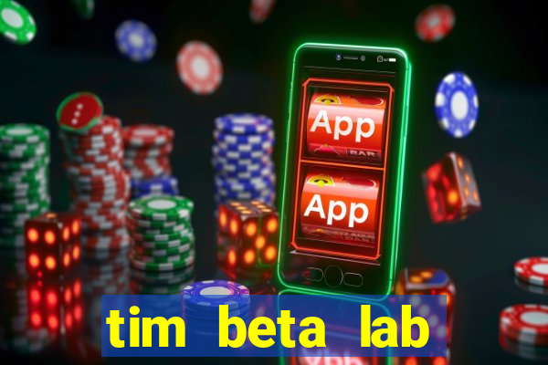 tim beta lab mensal digital 3.0